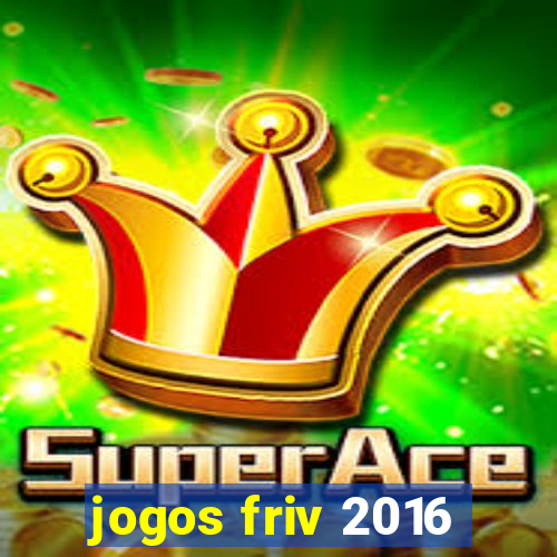 jogos friv 2016