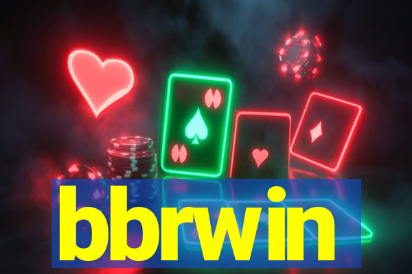 bbrwin