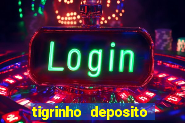 tigrinho deposito de 1 real