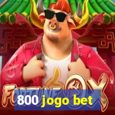 800 jogo bet