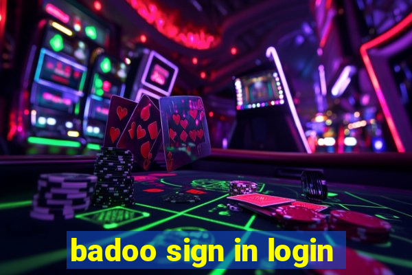 badoo sign in login