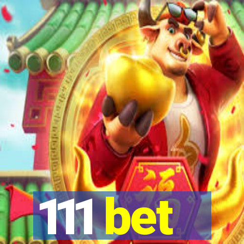 111 bet