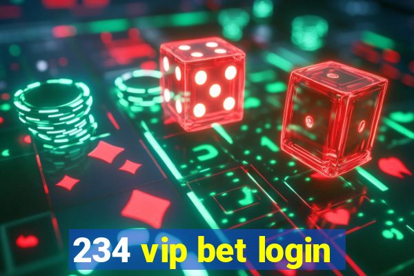 234 vip bet login