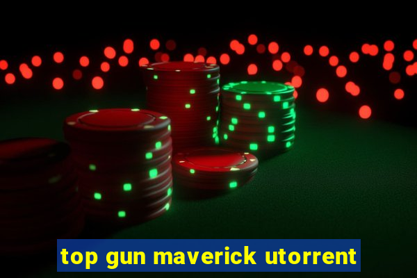 top gun maverick utorrent