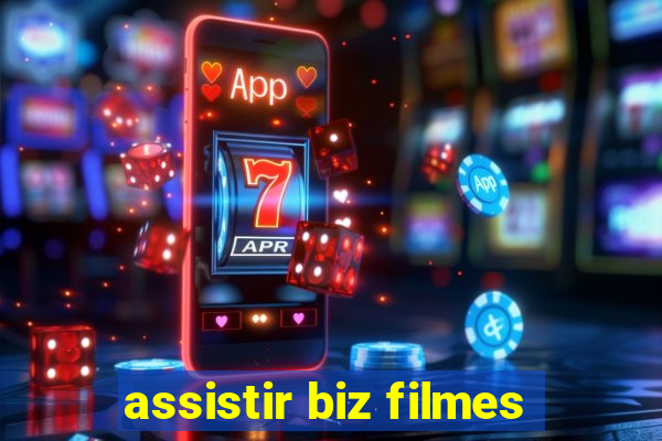 assistir biz filmes