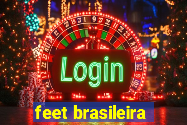 feet brasileira