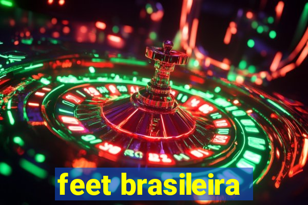 feet brasileira