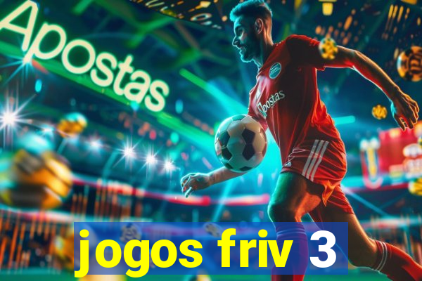 jogos friv 3