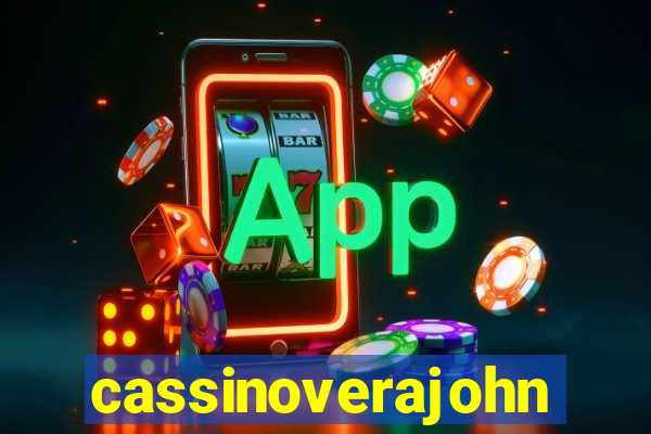 cassinoverajohn