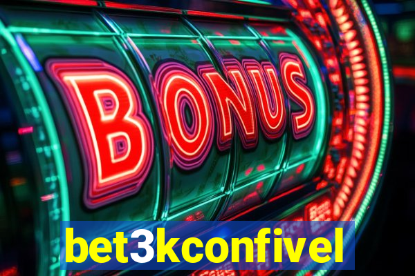 bet3kconfivel