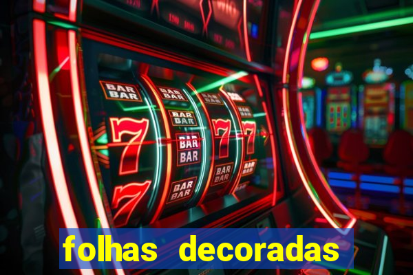 folhas decoradas para imprimir