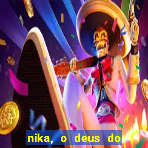 nika, o deus do sol mitologia