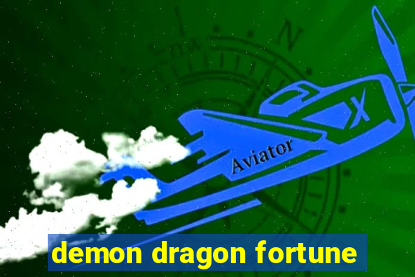 demon dragon fortune