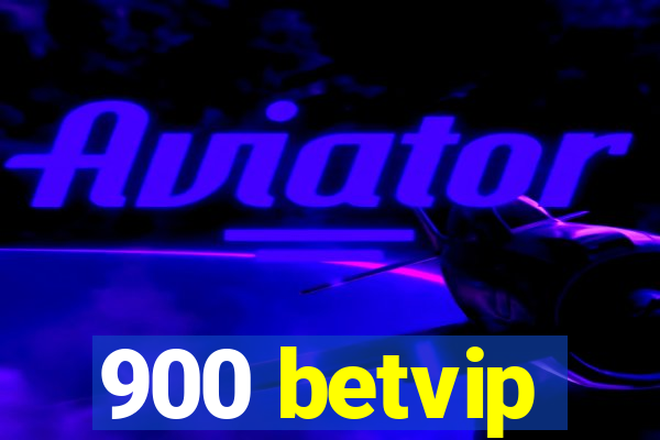 900 betvip