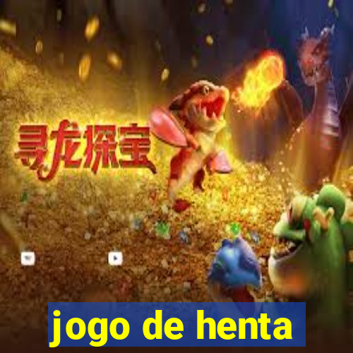 jogo de henta