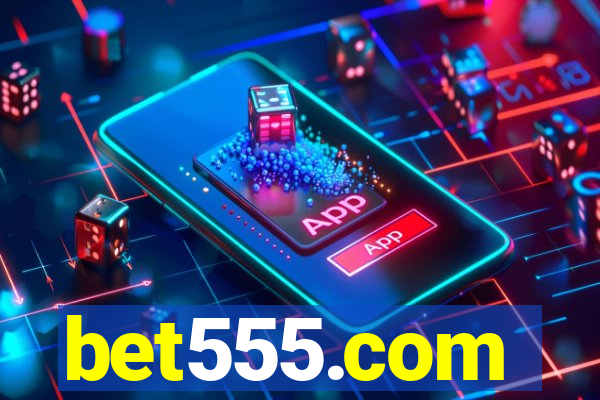 bet555.com