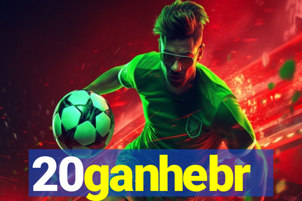 20ganhebr