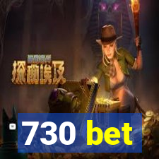 730 bet