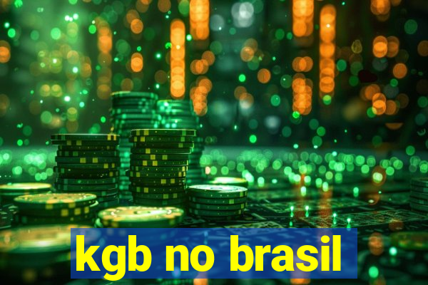 kgb no brasil