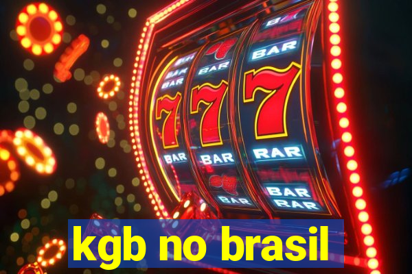 kgb no brasil