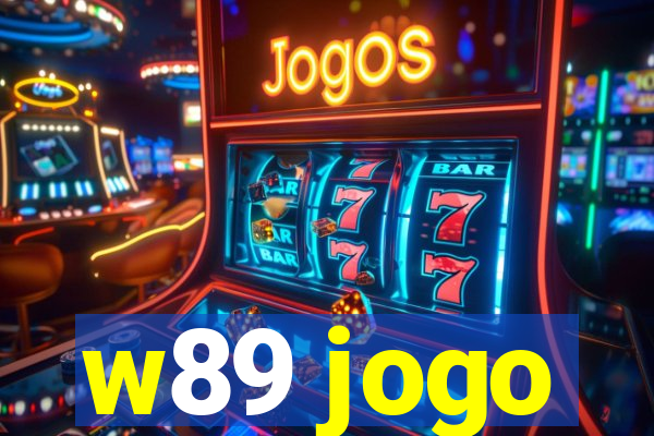 w89 jogo