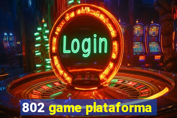 802 game plataforma