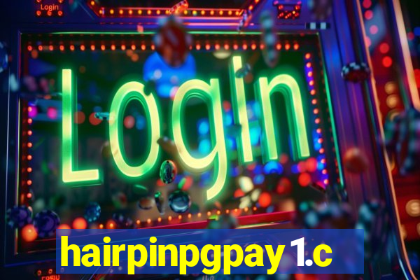 hairpinpgpay1.com