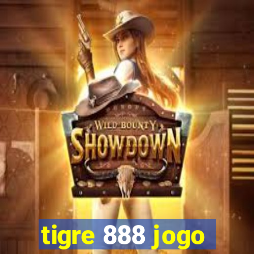 tigre 888 jogo