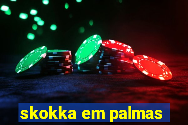 skokka em palmas