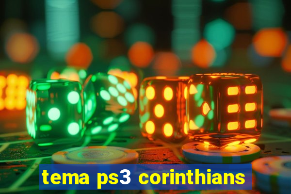 tema ps3 corinthians