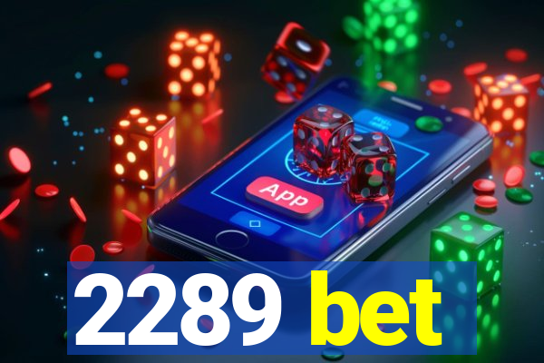 2289 bet