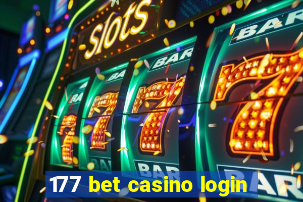 177 bet casino login