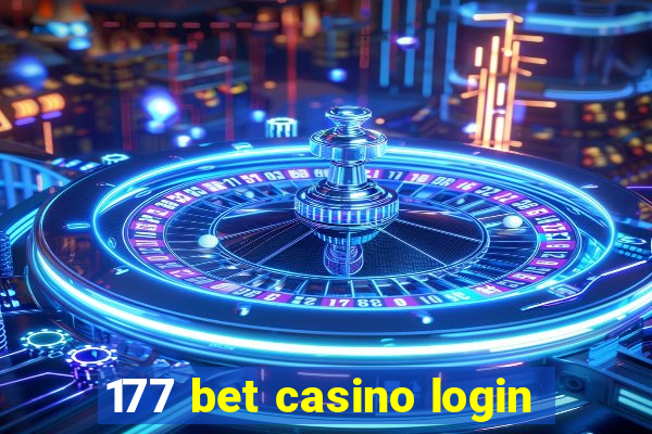 177 bet casino login