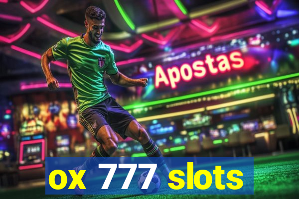 ox 777 slots