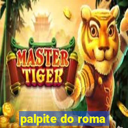 palpite do roma