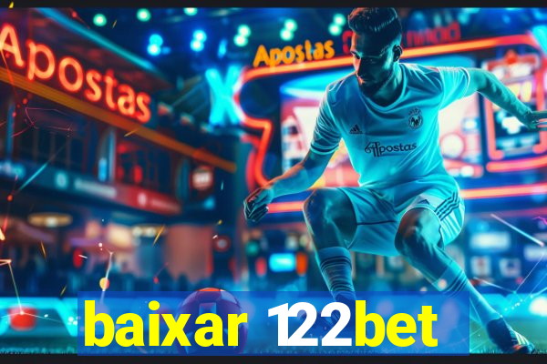 baixar 122bet