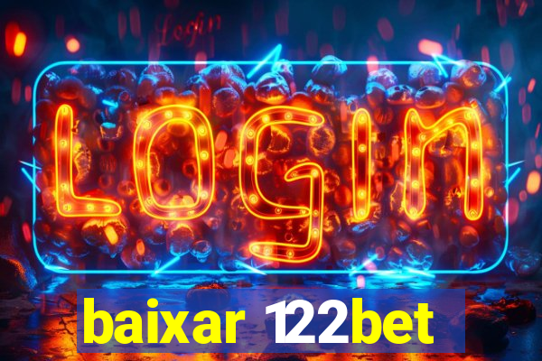 baixar 122bet