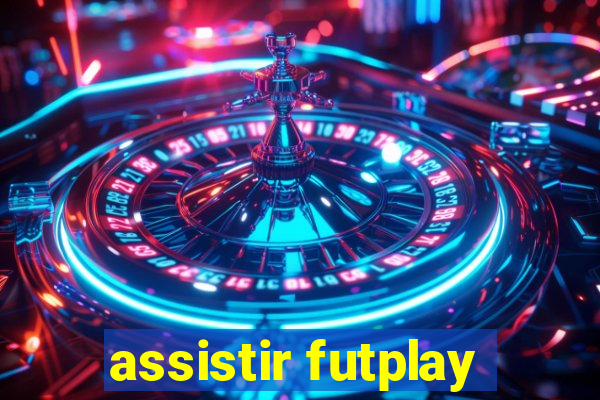 assistir futplay