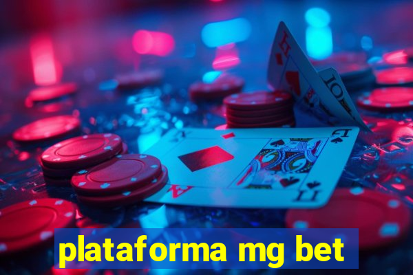 plataforma mg bet