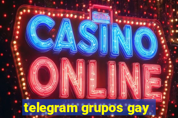 telegram grupos gay