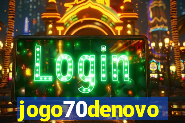 jogo70denovo