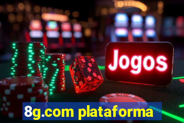 8g.com plataforma