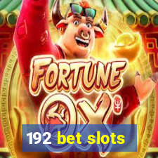 192 bet slots