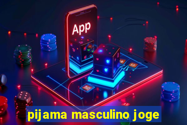 pijama masculino joge