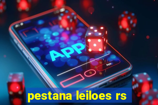 pestana leiloes rs