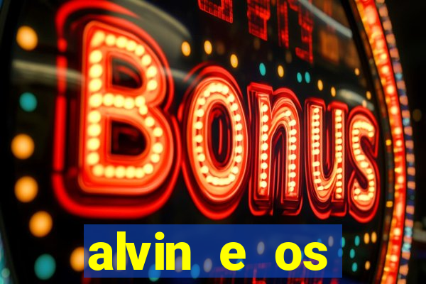 alvin e os esquilos 3 filme completo dublado mega filmes