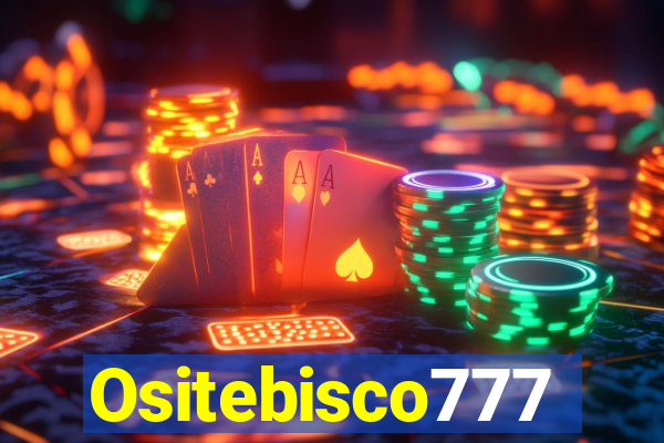 Ositebisco777