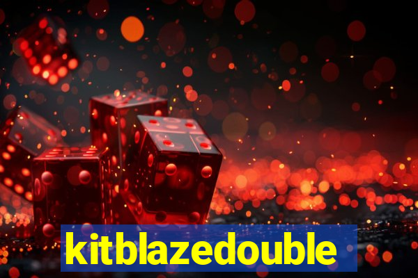 kitblazedouble