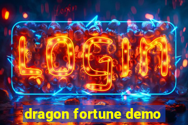 dragon fortune demo