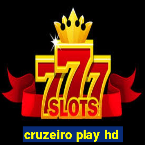 cruzeiro play hd